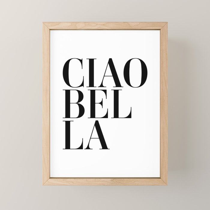 Ciao Bella Mini Art Print Gallery Image 1