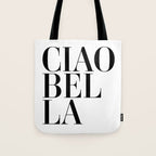 Ciao Bella Tote Bag Gallery Image 1