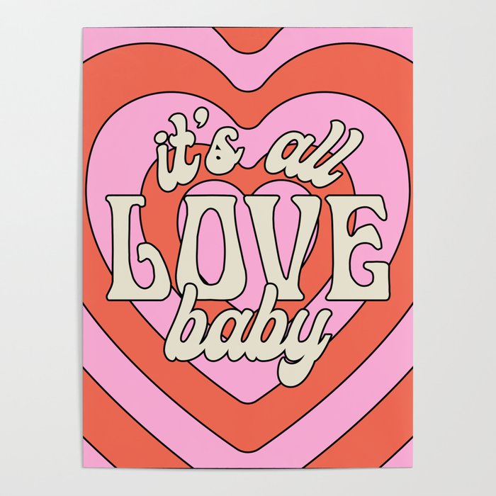 It's All Love, Baby Poster Gallery Image 4