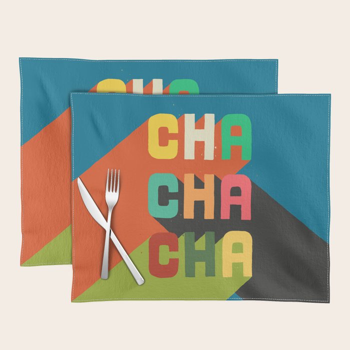 Cha cha cha Placemat Gallery Image 1