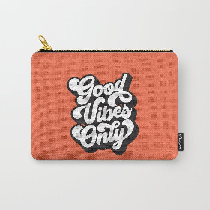 GOOD VIBES ONLY orange red black and white Carry All Pouch Gallery Image 1