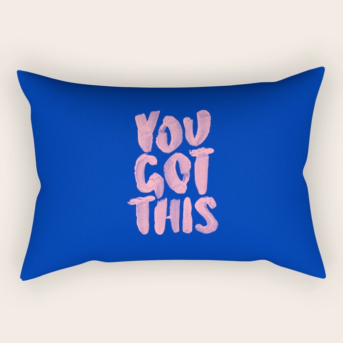 You Got This Rectangular Pillow Gallery Image 1
