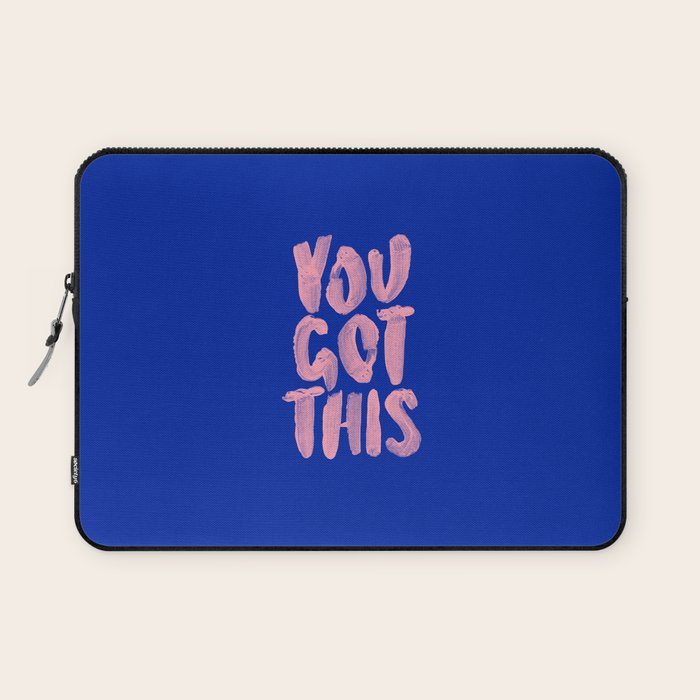 You Got This Laptop Sleeve Gallery Image 1