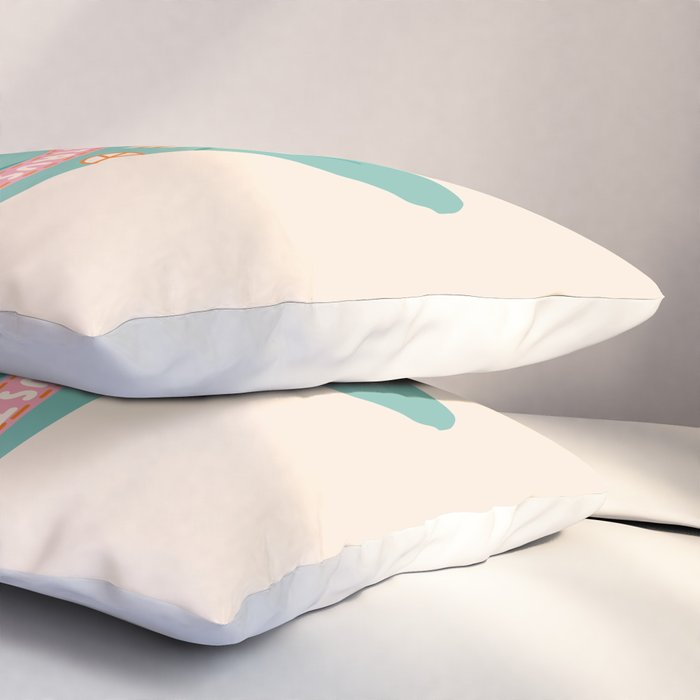 In sisters we trust Pillow Sham Gallery Image 3