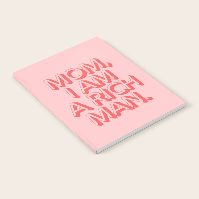 Mom I Am A Rich Man Notebook Gallery Image 2