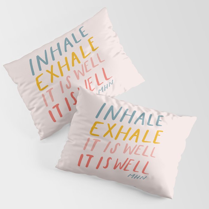 It Is Well Pillow Sham Gallery Image 1