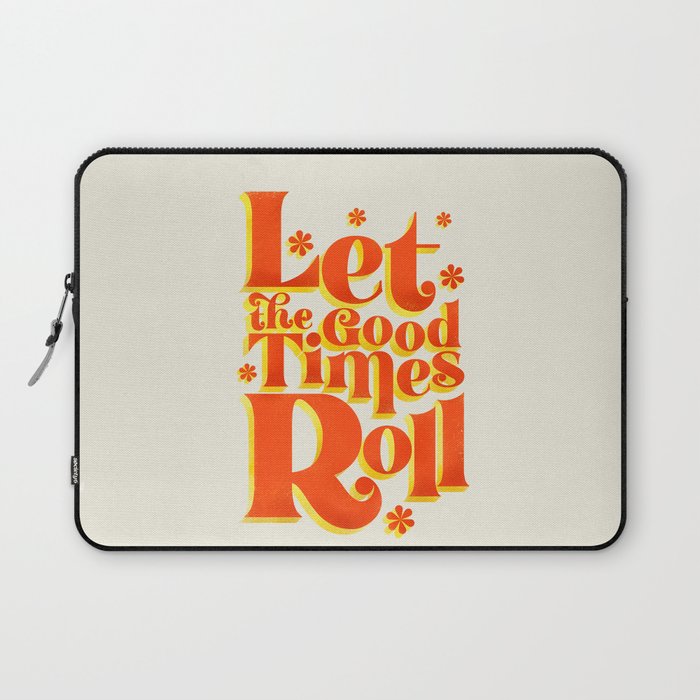 Let the good times roll - retro type Laptop Sleeve Gallery Image 1