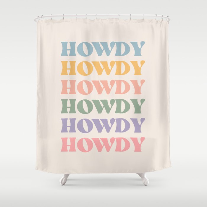 Howdy Colorful Retro Quote Shower Curtain Gallery Image 1