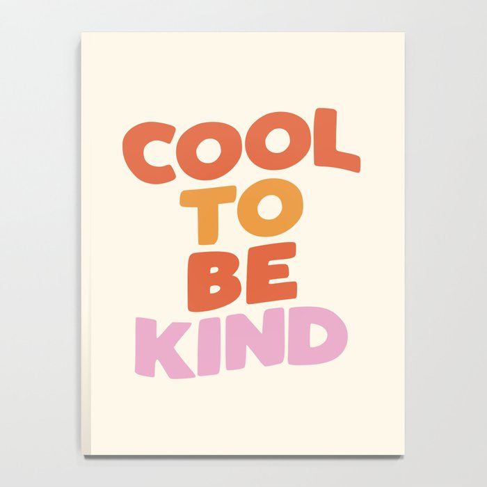 Cool to Be Kind Notebook Gallery Image 4