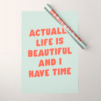 Actually Life is Beautiful and I Have Time typography print in pastel green and red Wrapping Paper Gallery Image 1