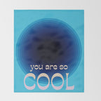 You Are So Cool Throw Blanket Gallery Image 2