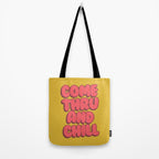 Come Thru And Chill Tote Bag Gallery Image 2