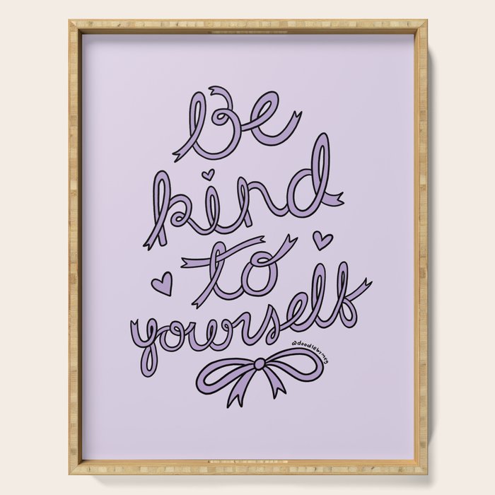 Be Kind to Yourself in Purple Serving Tray Gallery Image 1