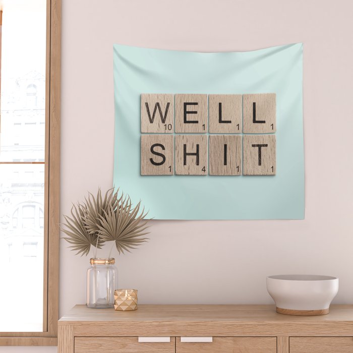 Well Shit Wall Tapestry Gallery Image 2
