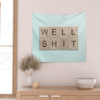 Well Shit Wall Tapestry Gallery Image 2