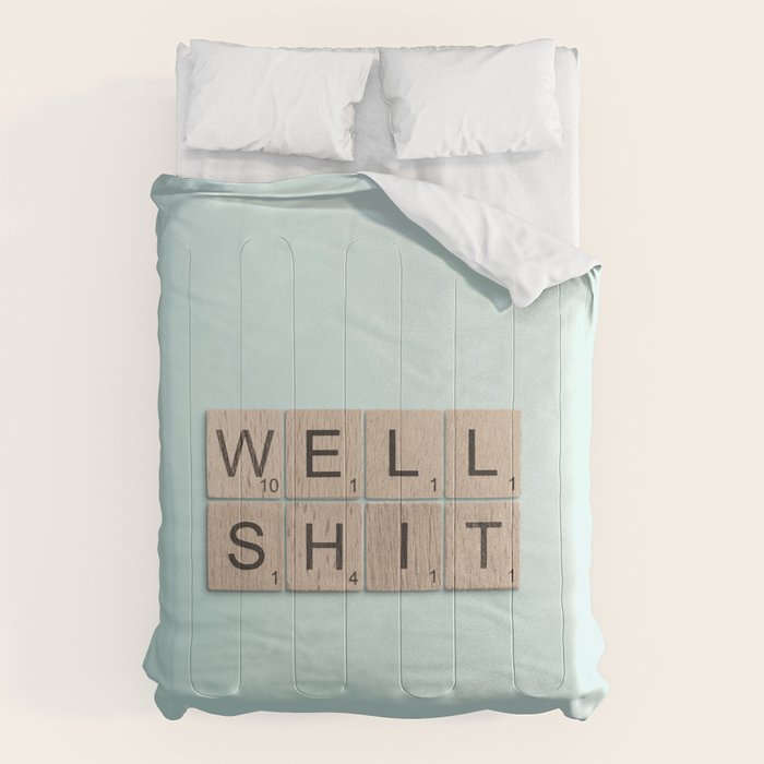 Well Shit Comforter Gallery Image 6