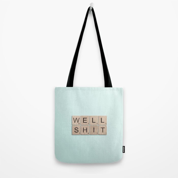 Well Shit Tote Bag Gallery Image 2