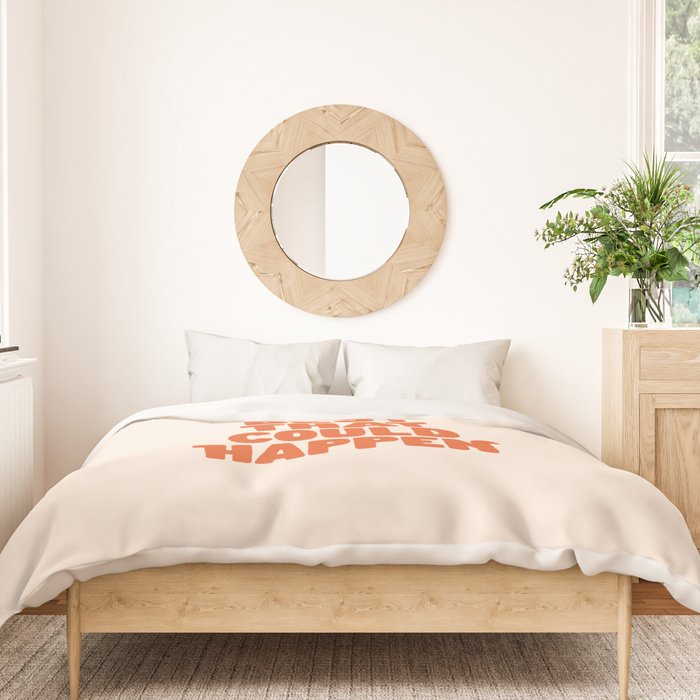 Whats The Best That Could Happen in Peach Fuzz Duvet Cover Gallery Image 3