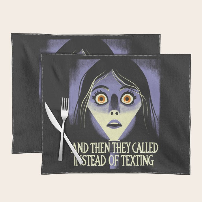The horror of a phone call Placemat Gallery Image 1