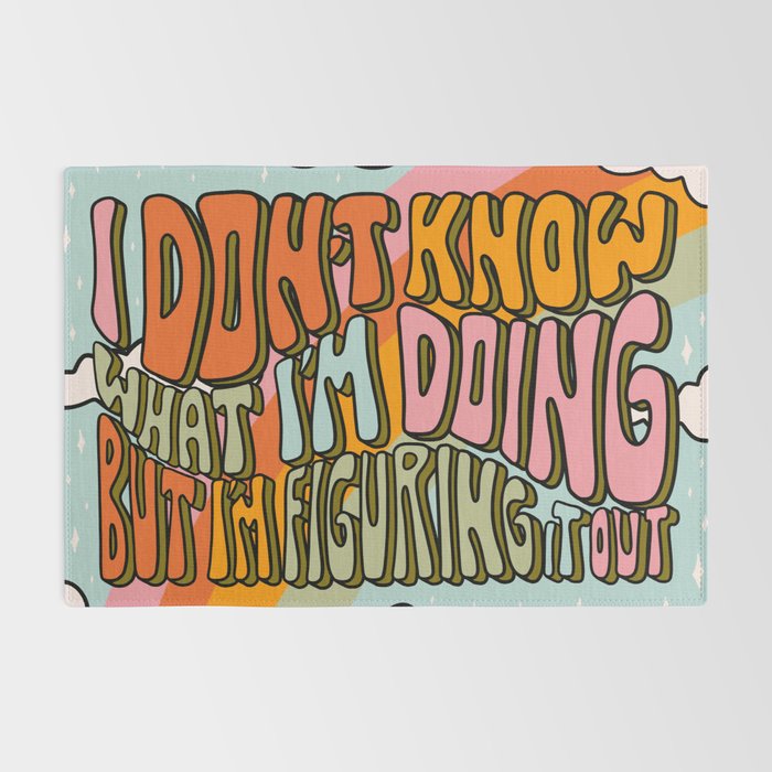 Don't Know What I'm Doing Rug Gallery Image 2