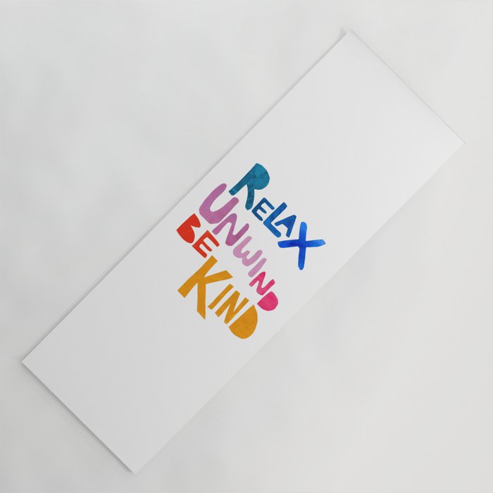 Relax, Unwind, Be Kind Yoga Mat Gallery Image 1