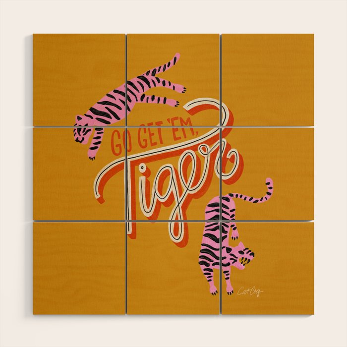 Go Get 'Em Tiger - Yellow Palette Wood Wall Art Gallery Image 1