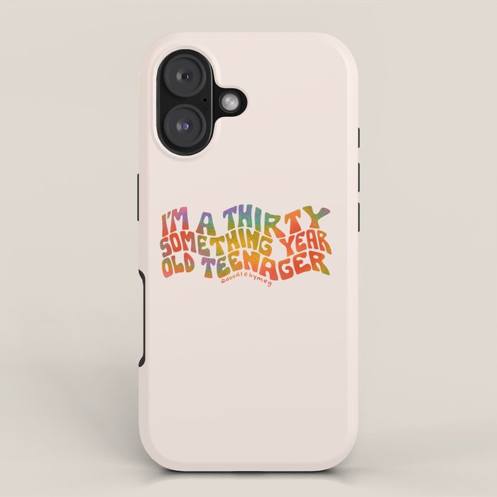 Thirty Something Year Old Teenager iPhone Case Gallery Image 1