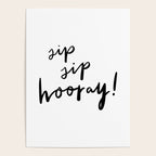 Sip Sip Hooray! Poster Gallery Image 4