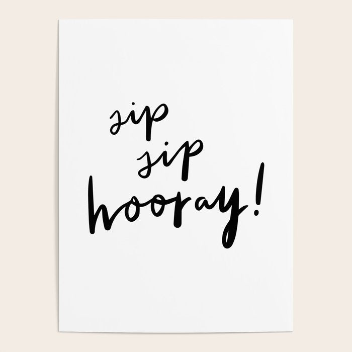Sip Sip Hooray! Poster Gallery Image 1
