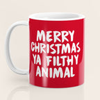 Merry Christmas Ya Filthy Animal, Funny, Saying Coffee Mug Gallery Image 3