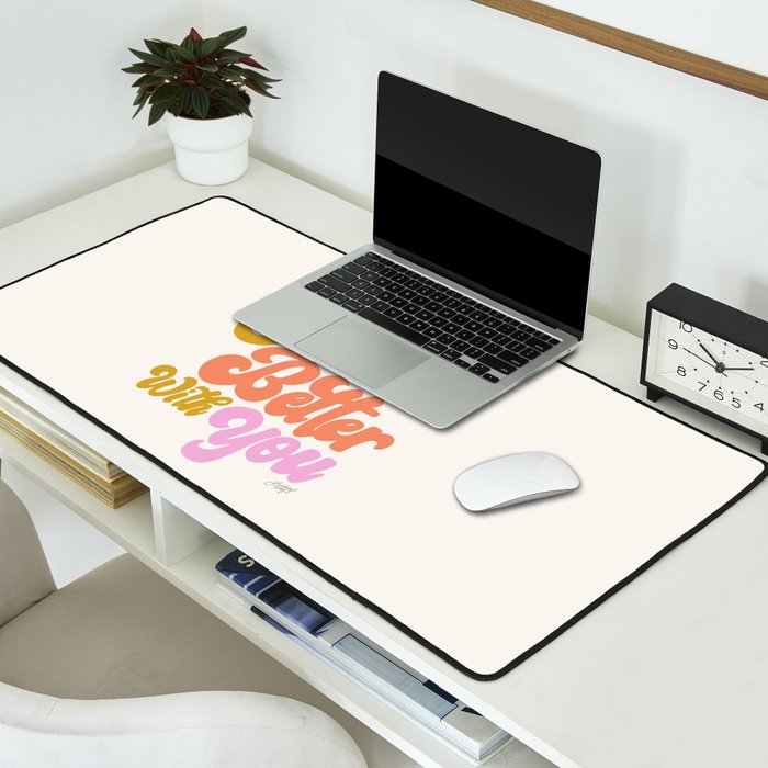 Music Sounds Better With You Desk Mat Gallery Image 2