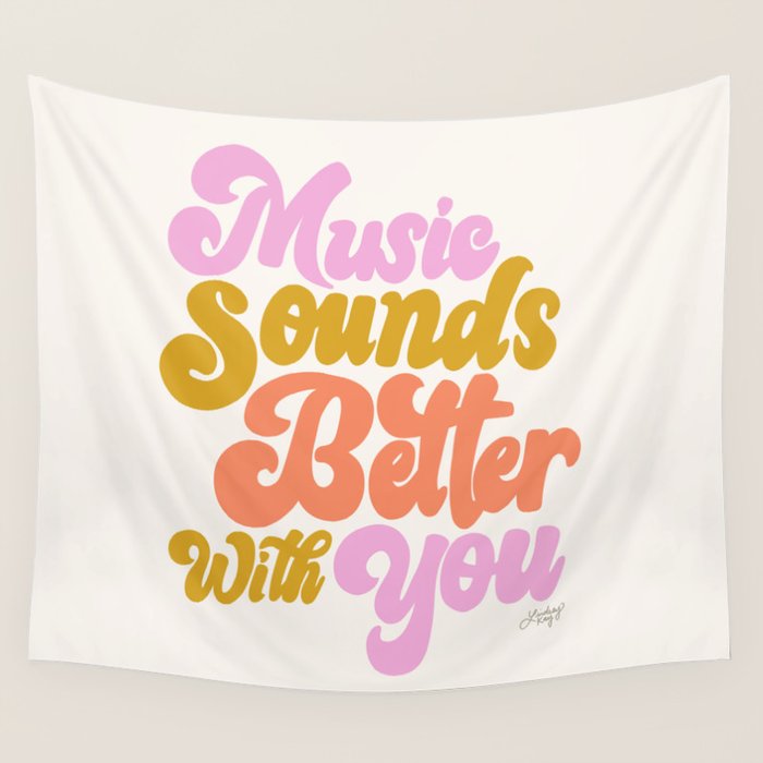 Music Sounds Better With You Wall Tapestry Gallery Image 4