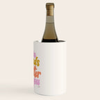 Music Sounds Better With You Wine Chiller Gallery Image 3