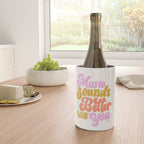 Music Sounds Better With You Wine Chiller Gallery Image 4