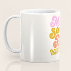 Music Sounds Better With You Coffee Mug Gallery Image 3