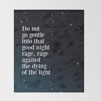 Do not  go gentle  into that  good night rage, rage against the dying of the light Throw Blanket Gallery Image 2