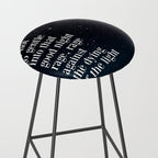 Do not  go gentle  into that  good night rage, rage against the dying of the light Stool Gallery Image 2