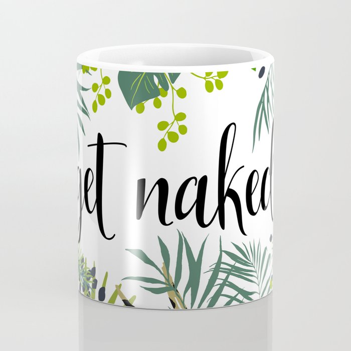 Get Naked Quote, Tropical Palm Leaf Jungle Coffee Mug Gallery Image 4