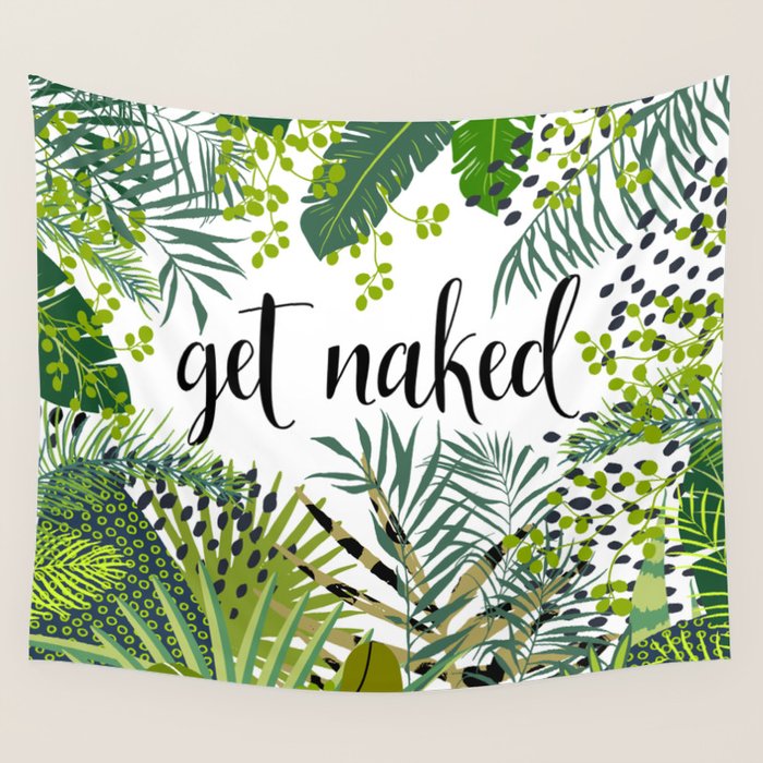 Get Naked Quote, Tropical Palm Leaf Jungle Wall Tapestry Gallery Image 1