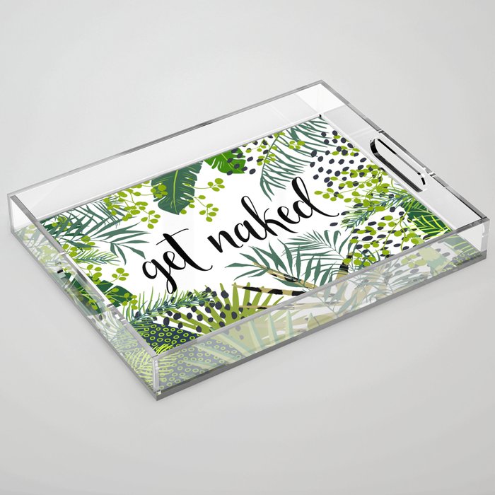 Get Naked Quote, Tropical Palm Leaf Jungle Acrylic Tray Gallery Image 1