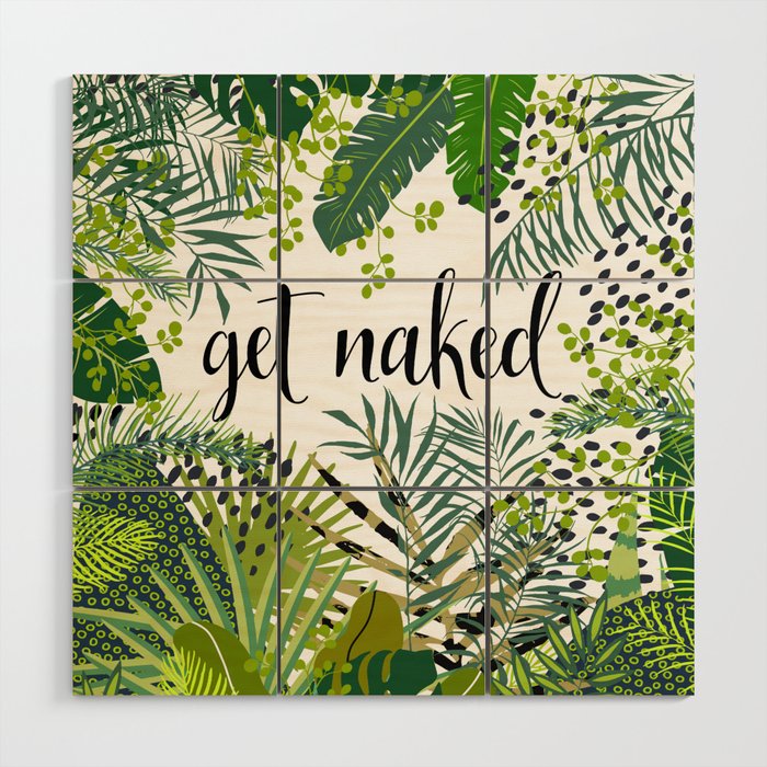 Get Naked Quote, Tropical Palm Leaf Jungle Wood Wall Art Gallery Image 1