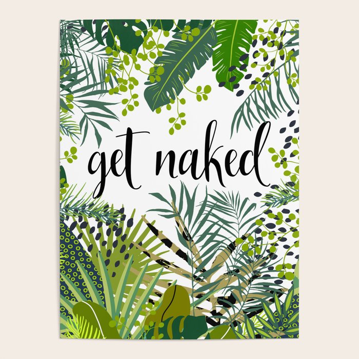 Get Naked Quote, Tropical Palm Leaf Jungle Poster Gallery Image 4