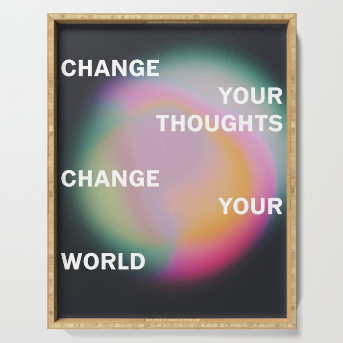 Change Your World Serving Tray Gallery Image 1