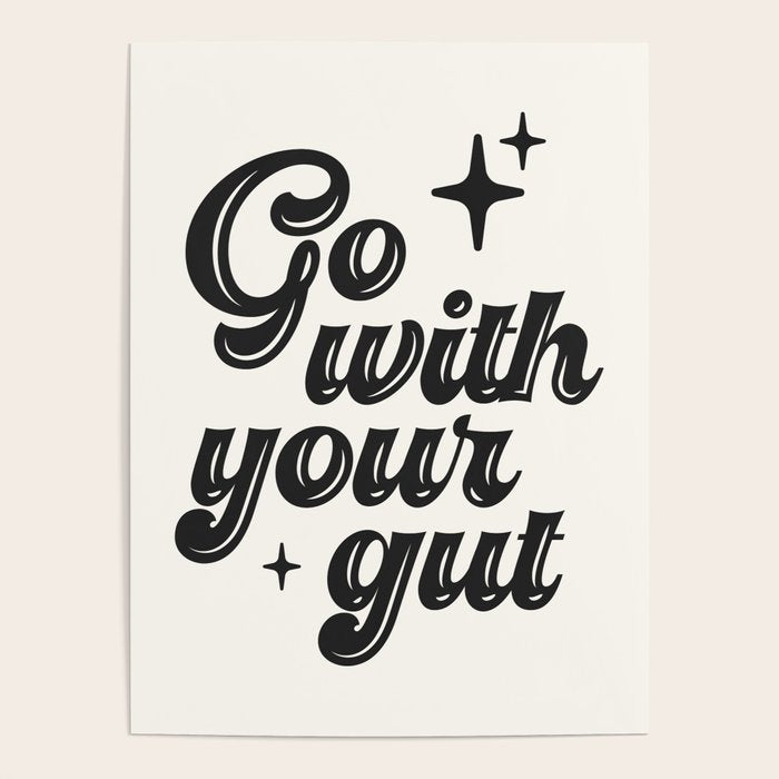 Go with your gut Poster Gallery Image 4