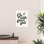 Go with your gut Poster Gallery Image 2