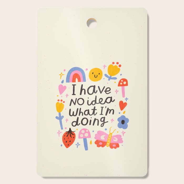 No Idea What I'm Doing Quote Cutting Board Gallery Image 1