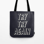 Try Try Again - Black and White Tote Bag Gallery Image 1