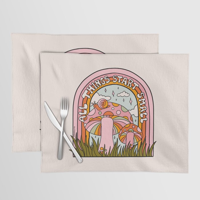 All Things Start Small Placemat Gallery Image 1