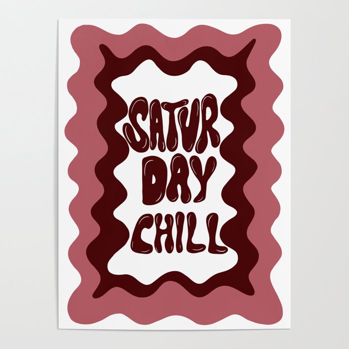 Saturday-Chill Poster Gallery Image 4