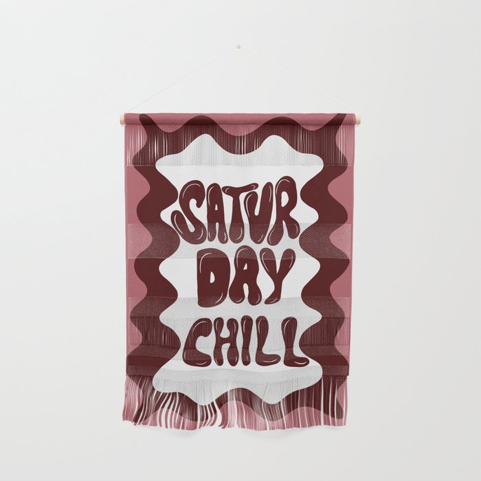 Saturday-Chill Wall Hanging Gallery Image 1